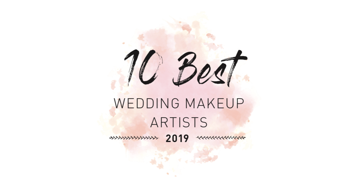 10 Best Wedding Makeup Artists 2019